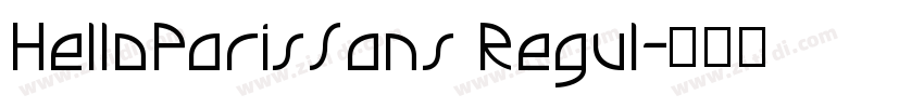 HelloParisSans Regul字体转换